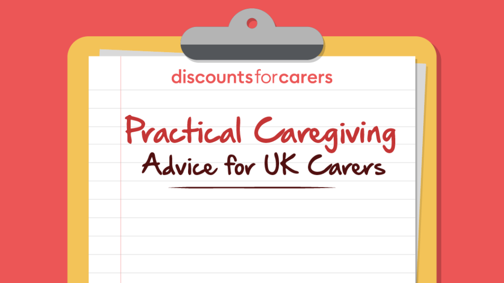 Practical Caregiving Advice, Tips and Support for UK Carers