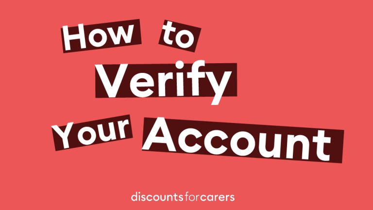 Discounts for Carers Verification: Your Step-by-Step Guide 